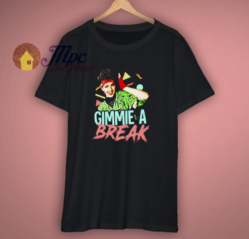 Gimmie A Break Funny 80s T-Shirt