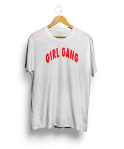 Girl Gang T Shirt Unisex