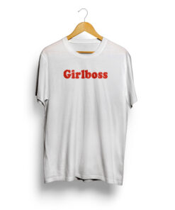 Girlboss T Shirt Unisex