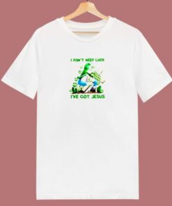 Gnome I Dont Need Luck Ive Got Jesus 80s T Shirt