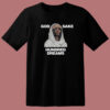 God Sake Hundred Dreams T Shirt Style