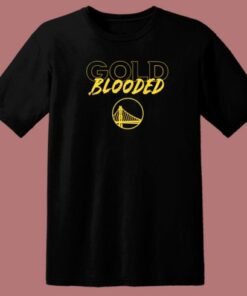 Golden State Warriors Gold Blooded T Shirt Style 1 Golden State Warriors Gold Blooded T Shirt Style 2