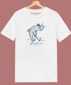 Golphin Life Is Good T Shirt Style
