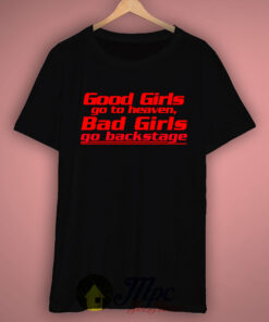 Good Girls Go To Heaven T Shirt 2 Good Girls Go To Heaven T Shirt 3