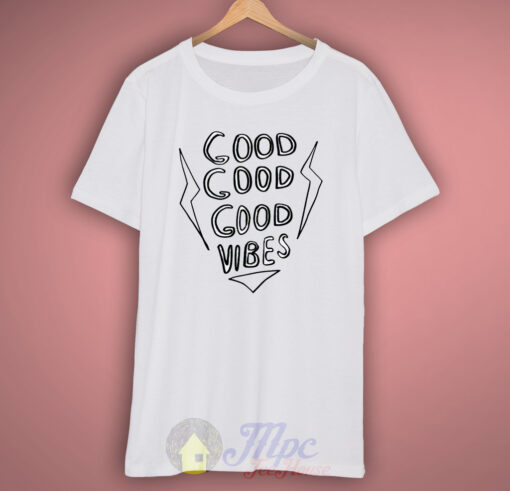 Good Vibes T Shirt