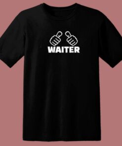 Good Waiter 80s T Shirt