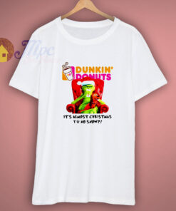 Grinch Dunkin’ Donuts It’s Almost Christmas T-Shirt