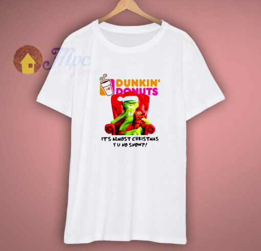 Grinch Dunkin’ Donuts It’s Almost Christmas T-Shirt