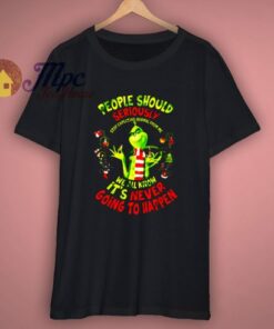 Grinch People Should Seriously Stop Christmas T Shirt 1 Grinch People Should Seriously Stop Christmas T Shirt 3