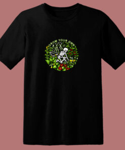 Grow Your Own 80s T Shirt