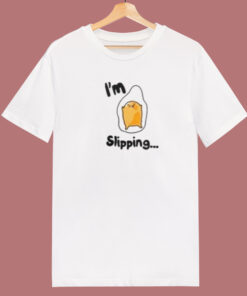 Gudetama Im Slipping Cute 80s T Shirt