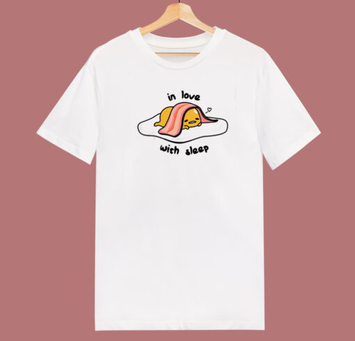 Gudetama In Love With Sleep 80s T Shirt