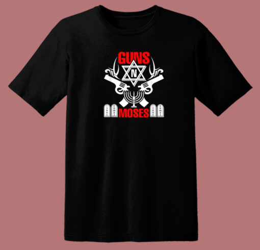 Guns N Moses Funny 80s T Shirt Style