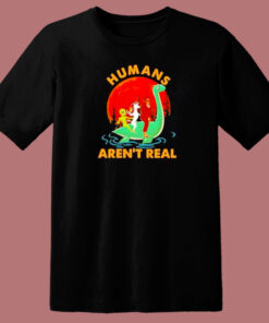 Halloween Humans Arent Real 80s T Shirt