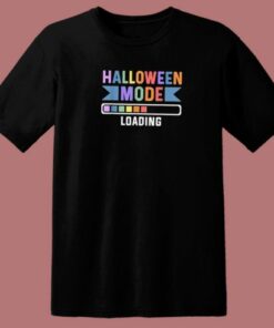 Halloween Mood Loading 80s T Shirt 1 Halloween Mood Loading 80s T Shirt 2