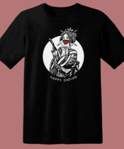 Happy Ending Savage Tacticians T Shirt Style