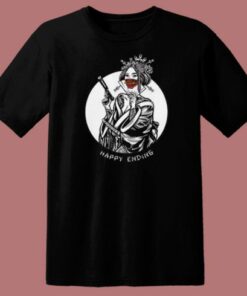 Happy Ending Savage Tacticians T Shirt Style