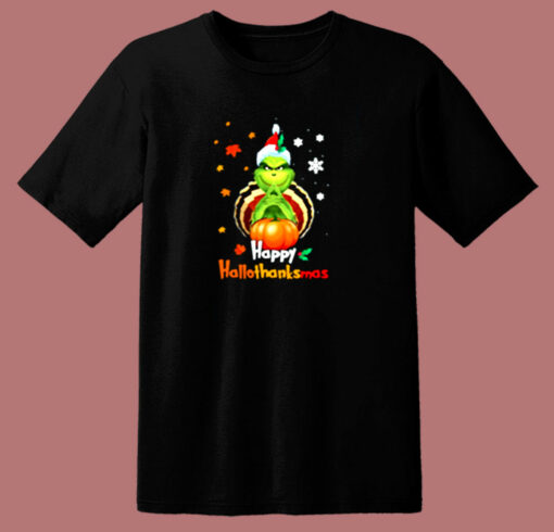 Happy Hallothanksmas The Grinch Pumpkin Halloween Thanksgiving Christmas 80s T Shirt