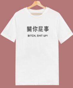 Harajuku Bitch Shit Up T Shirt Style On Sale 1 Harajuku Bitch Shit Up T Shirt Style On Sale 2