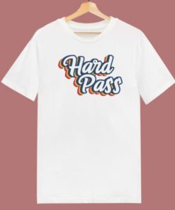 Hard Pass Funny Retro 80s T Shirt Style