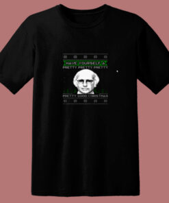 Have Yourself A Pretty Good Christmas 80s T Shirt 1