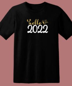 Hello 2022 80s T Shirt 1 Hello 2022 80s T Shirt 2