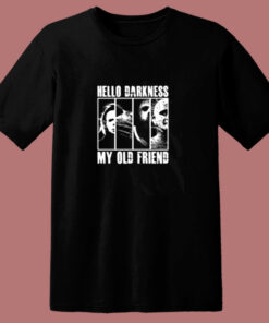 Hello Darkness My Old Friend Horror Movie Killers 80s T Shirt 1