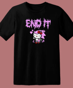 Hello Kitty End It 80s T Shirt