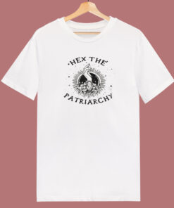 Hex The Patriarchy T Shirt Style