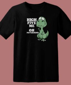 High Five Joke Dinosaur 80s T Shirt Style