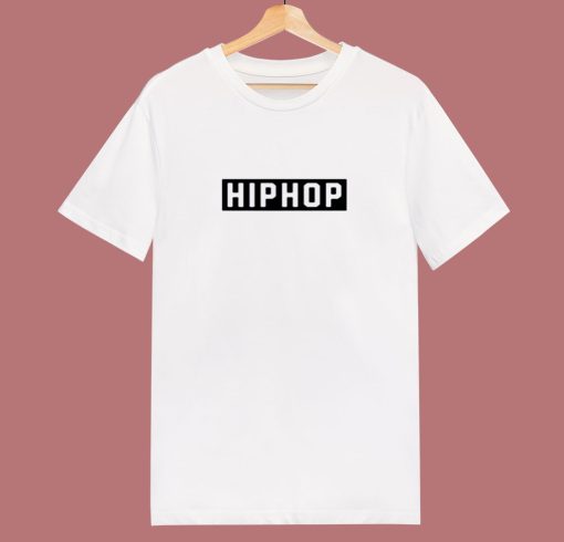 Hip Hopslogan Hip Hop Music 80s T Shirt Hip Hopslogan Hip Hop Music 80s T Shirt