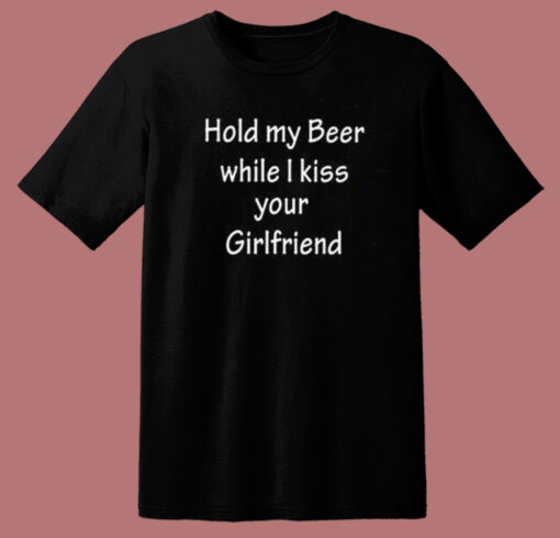 Hold My Beer Bruh T Shirt Style