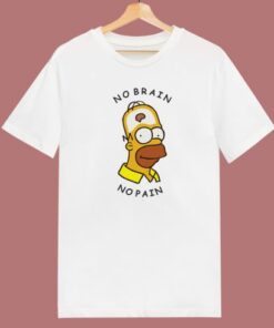 Homer Simpson No Brain No Pain T Shirt Style