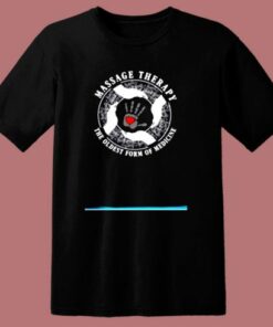 Hot The Oldest Form Of Medicine Massage Therapy 80s T Shirt 1 Hot The Oldest Form Of Medicine Massage Therapy 80s T Shirt 2