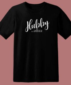 Hubby Est 2022 Funny 80s T Shirt Style 1 Hubby Est 2022 Funny 80s T Shirt Style 2