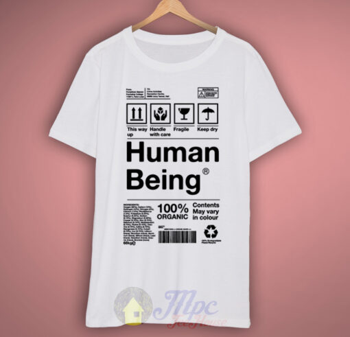 Human Being T Shirt