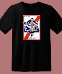 Hustle Loyalty Respect Graphic 90s T Shirt Style