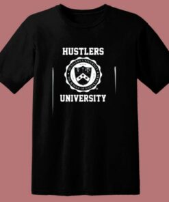Hustlers University 80s T Shirt 1 Hustlers University 80s T Shirt 2