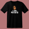 I Am Funny Potato 80s T Shirt Style