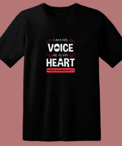 I Am His Voice He Is My Heart 80s T Shirt 1