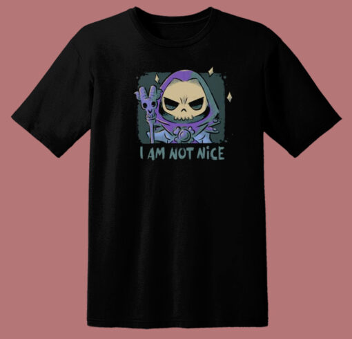 I Am Not Nice 80s T Shirt Style