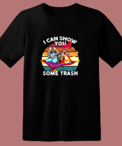 I Can Show You Some Trash Raccoon Possum 80s T Shirt 1