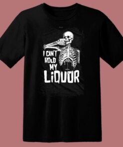 I Can’t Hold My Liquor 80s T Shirt