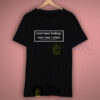 I Don’t Want Feelings I Want New Clothes Life Quote T Shirt