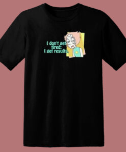 I Get Result Funny 80s T Shirt Style