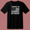 I Identify As Non Bidenary T Shirt Style