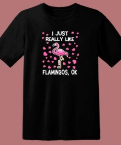 I Just Really Like Flamingos 80s T Shirt 2