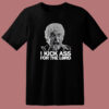 I Kick Ass For The Lord T Shirt Style