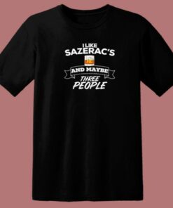 I Like Sazeracs 80s T Shirt Style 2