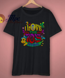 I Love 70s Music Shirt